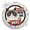 Оскорбления Шар 45см Better with age Grumpy Cat 1202-3443